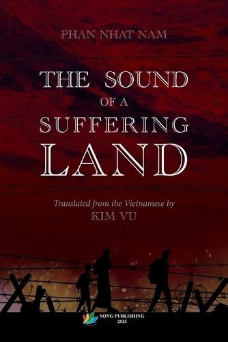 The Sound Of A Suffering Land  by Kim Vu at Abbey's Bookshop, 