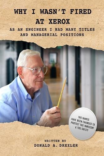 Why I Wasn't Fired at Xerox  by Drexler at Abbey's Bookshop, 