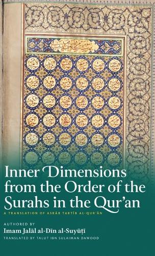 Inner Dimensions from the Order of the Surahs in the Qur'an (HB)  by Jalal Al-Din Al-Suyuti at Abbey's Bookshop, 
