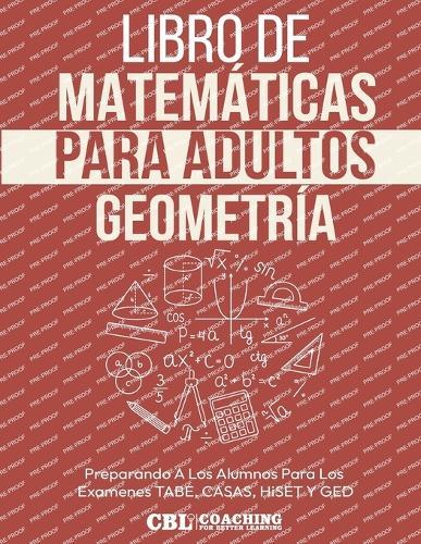Libro de Matemáticas Para Adultos: Geometría  by Coaching for Better Learning at Abbey's Bookshop, 
