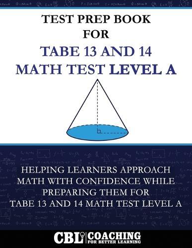 Test Prep Book For TABE 13 and 14 Math Test Level A  by Coaching for Better Learning at Abbey's Bookshop, 
