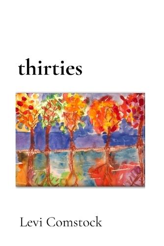 thirties  by Levi Comstock at Abbey's Bookshop, 