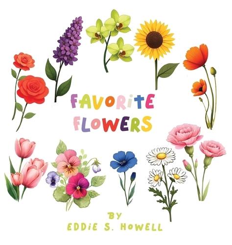 Favorite Flowers  by Eddie S Howell at Abbey's Bookshop, 