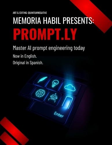 Prompt.ly: Master AI Prompt Engineering Today  by Memoria Habil at Abbey's Bookshop, 