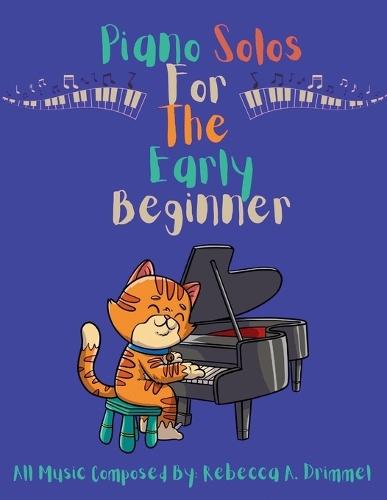 Piano solos for the early beginner  by Rebecca Drimmel at Abbey's Bookshop, 