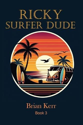 Ricky Surfer Dude  by Kerr at Abbey's Bookshop, 