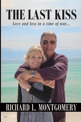 The Last Kiss  by Richard L Montgomery at Abbey's Bookshop, 