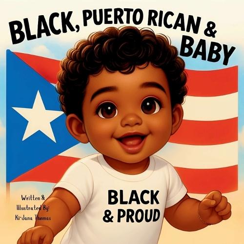 Black, Puertorican & Baby  by Kijana Thomas at Abbey's Bookshop, 