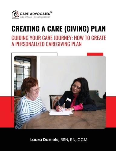 Creating a Caregiving Plan: Guiding Your Care Journey  by Laura Daniels at Abbey's Bookshop, 