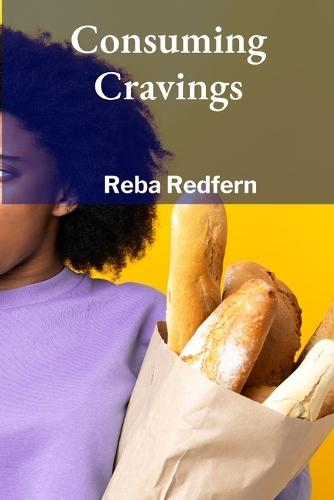 Consuming Cravings: A Transformative Approach to Recycling and Circular Economies for Zero-Waste Communities  by Reba Redfern at Abbey's Bookshop, 