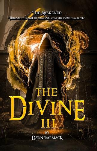 The Divine III: The Awakened  by Dawn Warmack at Abbey's Bookshop, 