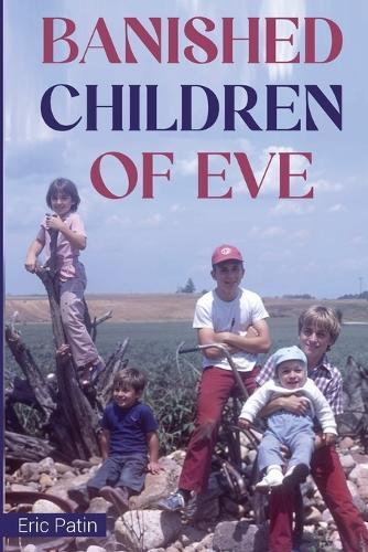 Banished Children of Eve  by Eric Patin at Abbey's Bookshop, 