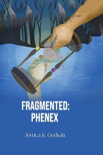 Fragmented: Phenex  by Jerrica K Godwin at Abbey's Bookshop, 