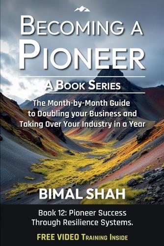 Becoming a Pioneer- A Book Series  by Bimal Shah at Abbey's Bookshop, 