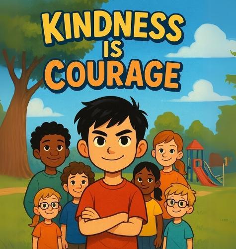 Kindness is Courage