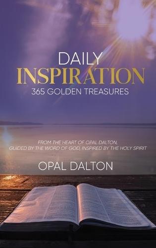 Daily Inspiration: 365 Golden Treasures  by Opal Dalton at Abbey's Bookshop, 