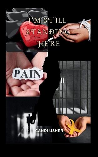 I'm Still Standing Here  by Candi Usher at Abbey's Bookshop, 