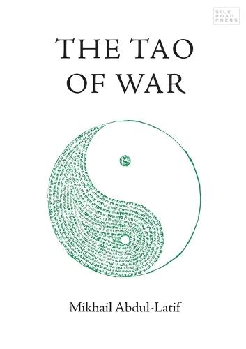 The Tao of War  by Mikhail Abdul-Latif at Abbey's Bookshop, 