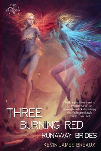 Three Burning Red Runaway Brides  by Kevin James Breaux at Abbey's Bookshop, 