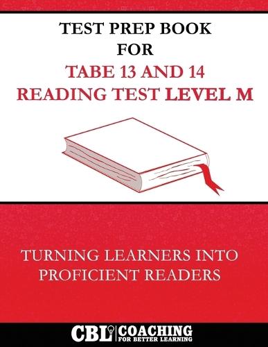 Test Prep Book for TABE 13 and 14 Reading Test Level M  by Coaching for Better Learning at Abbey's Bookshop, 