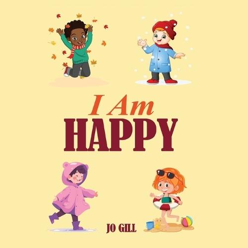 I Am Happy  by Jo Gill at Abbey's Bookshop, 