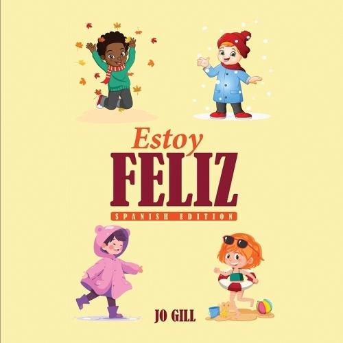 Estoy Feliz  by Jo Gill at Abbey's Bookshop, 