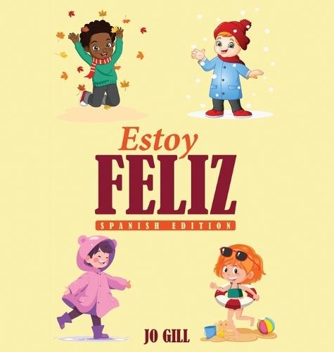 Estoy Feliz  by Jo Gill at Abbey's Bookshop, 