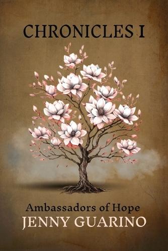Chronicles 1: Ambassadors of Hope  by Jenny Guarino at Abbey's Bookshop, 