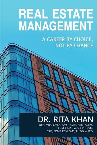 Real Estate Management- A Career by Choice, Not by Chance  by Dr Rita Khan at Abbey's Bookshop, 