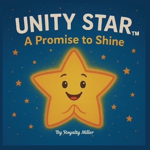 Unity Star A promise To Shine