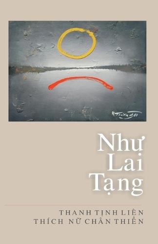 Nh&#432; Lai T&#7841;ng  by Chân Thi&#7873;n Thích N&#7919; at Abbey's Bookshop, 