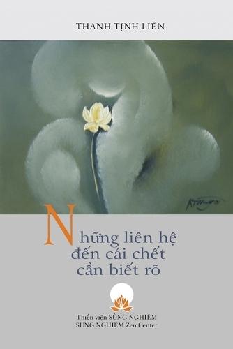 Nh&#7919;ng Liên H&#7879; &#272;&#7871;n Cái Ch&#7871;t C&#7847;n Bi&#7871;t Rõ  by T&#7883;nh Liên Thanh at Abbey's Bookshop, 