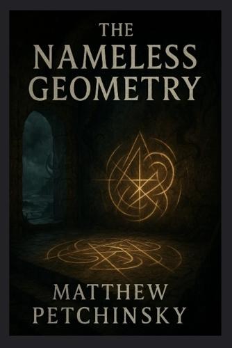 The Nameless Geometry  by Matthew Petchinsky at Abbey's Bookshop, 