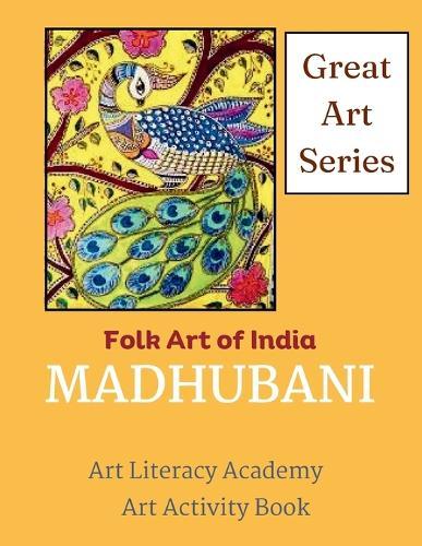 Madhubani: Folk Art of India  by Serene Greene at Abbey's Bookshop, 