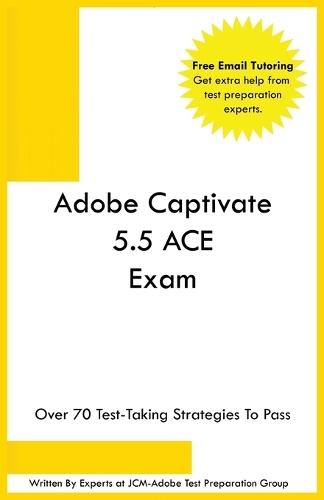 Adobe Captivate 5.5 ACE Exam  by Jcm-Adobe Test Preparation Group at Abbey's Bookshop, 