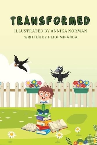 Transformed  by Heidi Miranda at Abbey's Bookshop, 