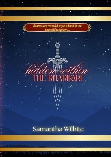 Hidden Within the Ritarikari  by Samantha Wilhite at Abbey's Bookshop, 