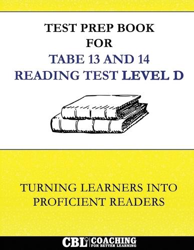 Test Prep Book for TABE 13 and 14 Reading Test Level D