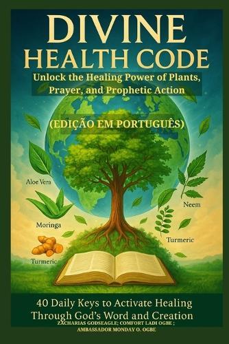 The Herbal Physician's Guide to Food and Nutrition, How Nutrition Can Prevent Disease, Restore Health, and Improve Quality of Life