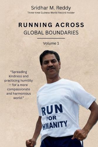 Running Across Global Boundaries: Volume1  by Sridhar M Reddy at Abbey's Bookshop, 