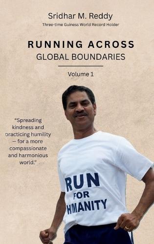 Running Across Global Boundaries: Volume1  by Sridhar M Reddy at Abbey's Bookshop, 