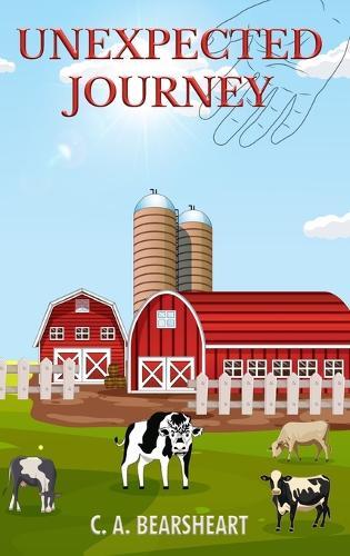 Unexpected Journey  by C A Bearsheart at Abbey's Bookshop, 