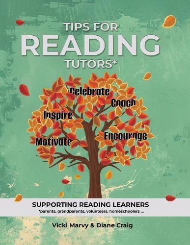 Tips For Reading Tutors: Supporting Reading Learners  by Vicki Marvy at Abbey's Bookshop, 