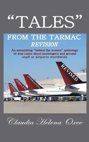 Tales From the Tarmac: Revision  by Claudia Helena Oxee at Abbey's Bookshop, 