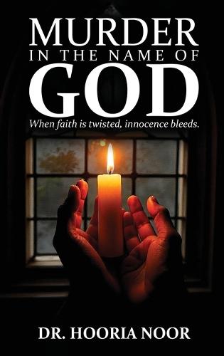 Murder in the Name of God  by Dr Noor at Abbey's Bookshop, 
