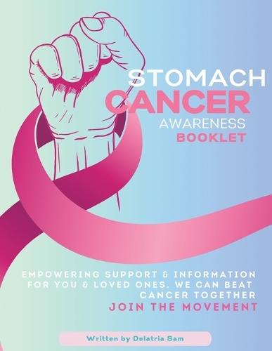 Stomach Cancer Awareness Booklet  by Delatria Sam at Abbey's Bookshop, 
