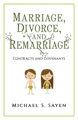 Marriage, Divorce, and Remarriage  by Michael Sayen at Abbey's Bookshop, 