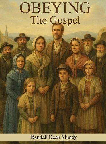 Obeying the Gospel  by Randall Dean Mundy at Abbey's Bookshop, 