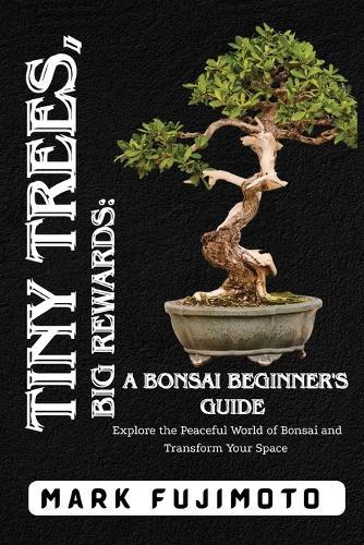 Japanese Ikebana: A Year of Seasonal Arrangements for the Tea Ceremony
