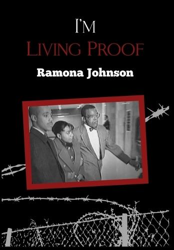 I'm Living Proof  by Ramona Johnson at Abbey's Bookshop, 